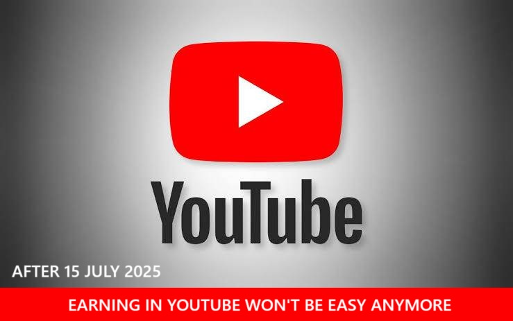 Is Your YouTube Channel Safe? Monetization Rules Change July 15th